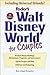 Walt Disney World for Couples: Including Disney Cruise Line and Universal Orlando
