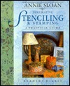 Annie Sloan Decorative Stenciling and Stamping: A Practical Guide (Hardcover)