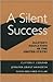 A Silent Success by Professor Clifton F. Conrad