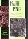 Prairie Power: Voices of 1960s Midwestern Student Protest (Volume 1) Prairie Power: Voices of 1960s Midwestern Student Protest (Volume 1)
