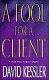 A Fool for a Client