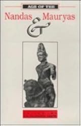 Age of the Nandas and Mauryas by K.A. Nilakanta Sastri | Goodreads