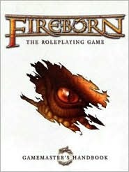 Fireborn: Gamemaster's Handbook (Hardcover)