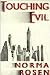 Touching Evil