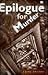Epilogue for Murder