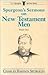 Spurgeon's Sermons on New Testament Men #1 (Spurgeon, C. H. Sermon Series)
