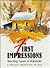 First Impressions by Edward Norton Ward