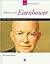 Dwight D. Eisenhower: Our T...