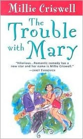 The Trouble with Mary (Mass Market Paperback)