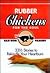 Rubber Chickens for the Soul: 50 1 2 Tales to Rekindle Your Heartburn