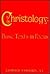 Christology: Basic Texts in Focus