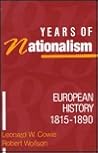 Years of Nationalism: European History, 1815-1890