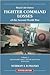 Royal Air Force Fighter Command Losses of the Second World War Vol 1: Operational Losses Aircraft and Crews 1939-1941