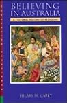 Believing in Australia: A Cultural History of Religions
