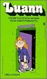 Luann: There's Nothing Worse Than First Period P.E.