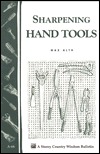 Sharpening Hand Tools: Storey's Country Wisdom Bulletin A-66
