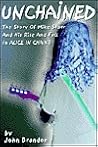 Unchained: The Story of Mike Starr and His Rise and Fall in Alice in Chains Unchained: The Story of Mike Starr and His Rise and Fall in Alice in Chains