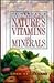 Heinerman's Encyclopedia of Nature's Vitamins and Minerals