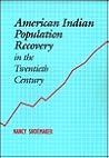 American Indian Population Recovery in the Twentieth Century