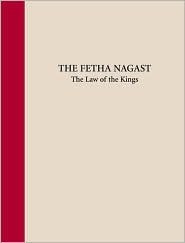 The Fetha Nagast: The Law of the Kings (Legal History Series)