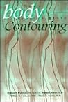 Body Contouring : The New Art of Liposculpture