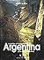 Argentina: Country of Wonders