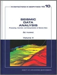 Seismic Data Analysis (2 Volumes) (Investigations in Geophysics No. 10)