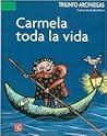 Carmela toda la vida (Spanish Edition)