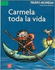Carmela toda la vida (Spanish Edition)