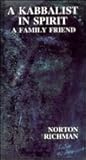 A Kabbalist in Spirit - A Family Friend