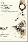 The Palestinian Wedding: A Bilingual Anthology of Contemporary Palestinian Poetry