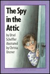 The Spy in the Attic (Library Binding)