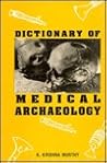 Dictionary of Medical Archaeology Dictionary of Medical Archaeology