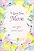 I Love You, Mom: A Collecti...