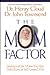 The Mom Factor