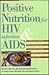 Positive Nutrition for HIV ...