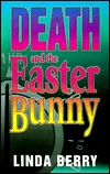 Death and the Easter Bunny (Trudy Roundtree Mystery, #1)