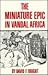 The Miniature Epic in Vandal Africa by David F. Bright