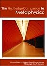 The Routledge Companion to Metaphysics (Routledge Philosophy Companions)
