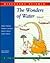 The Wonders of Water (Discovery Science Series)