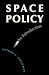 Space Policy: An Introduction