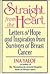 Straight from the Heart: Letters of Hope and Inspiration from Survivors of Breast Cancer