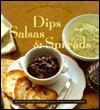 Dips, Salsas, and Spreads (Easy Entertainment Series)