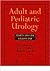 Adult and Pediatric Urology (3 Volume Set) W/Card for CD-ROM by Jay Y. Gillenwater