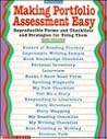 Making Portfolio Assessment Easy: Reproducible Forms and Checklists and Strategies for Using Them