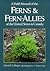 A Field Manual of the Ferns and Fern-Allies of the United States & Canada