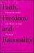 Faith, Freedom, and Rationality by Jeff Jordan