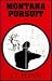 Montana Pursuit (Montana, #1)