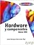 Hardware Y Componentes / Hardware And Componets (Spanish Edition)