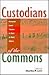 Custodians of the Commons by Charles Lane